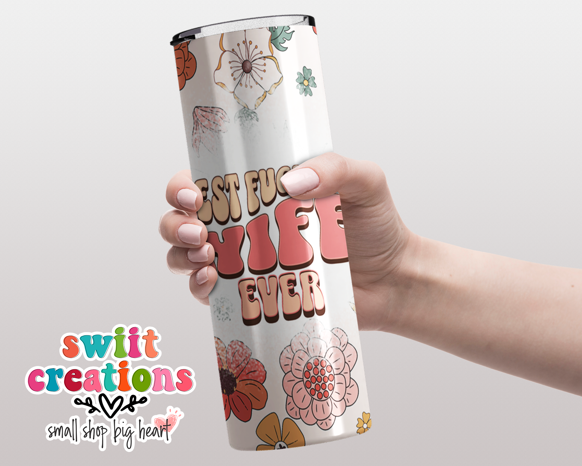 Best Fucking Wife Ever Tumbler (T501)