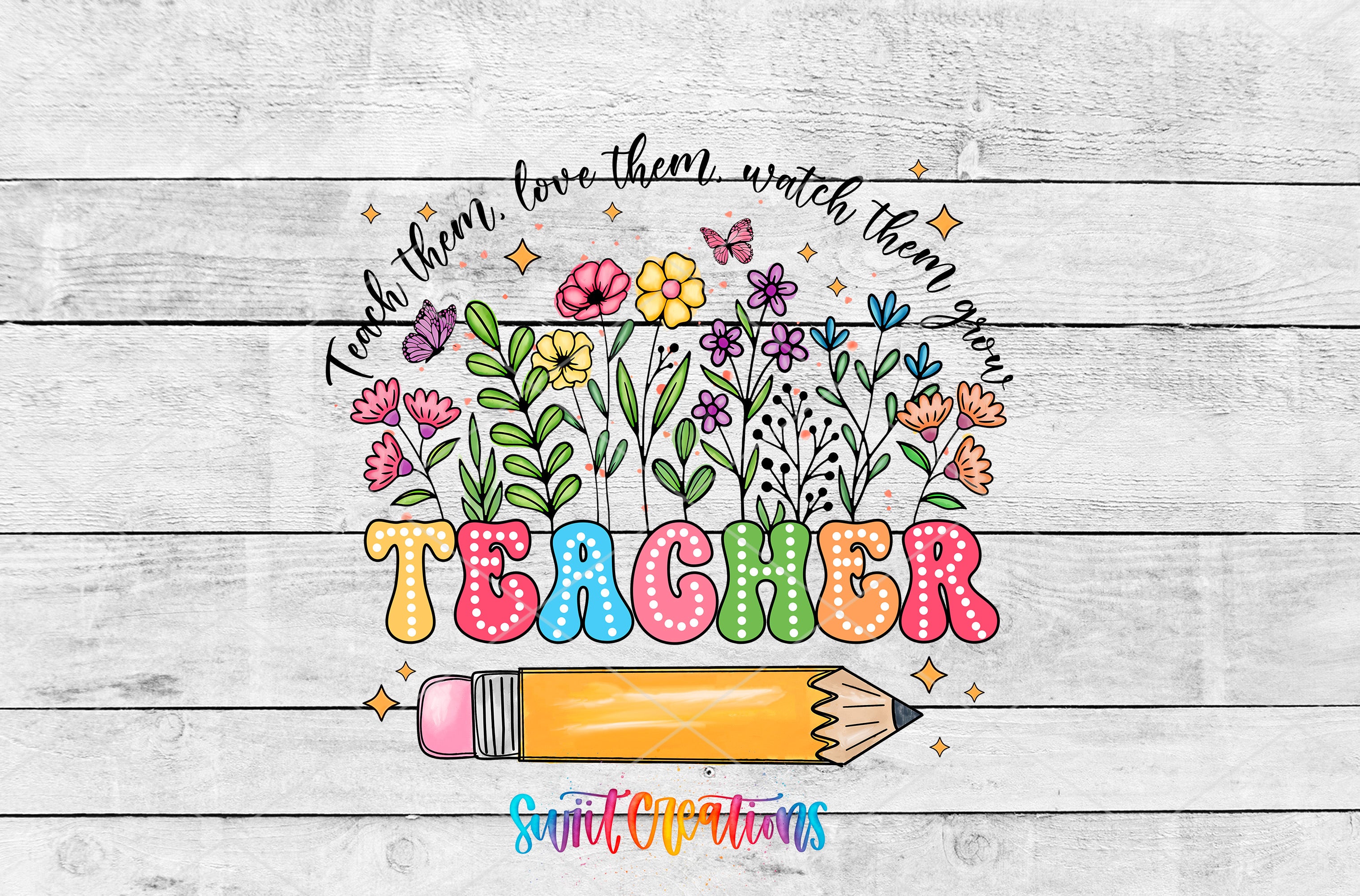 a colorful illustration of a pencil surrounded by flowers and plants, with the word "TEACHER" prominently displayed in the center.
