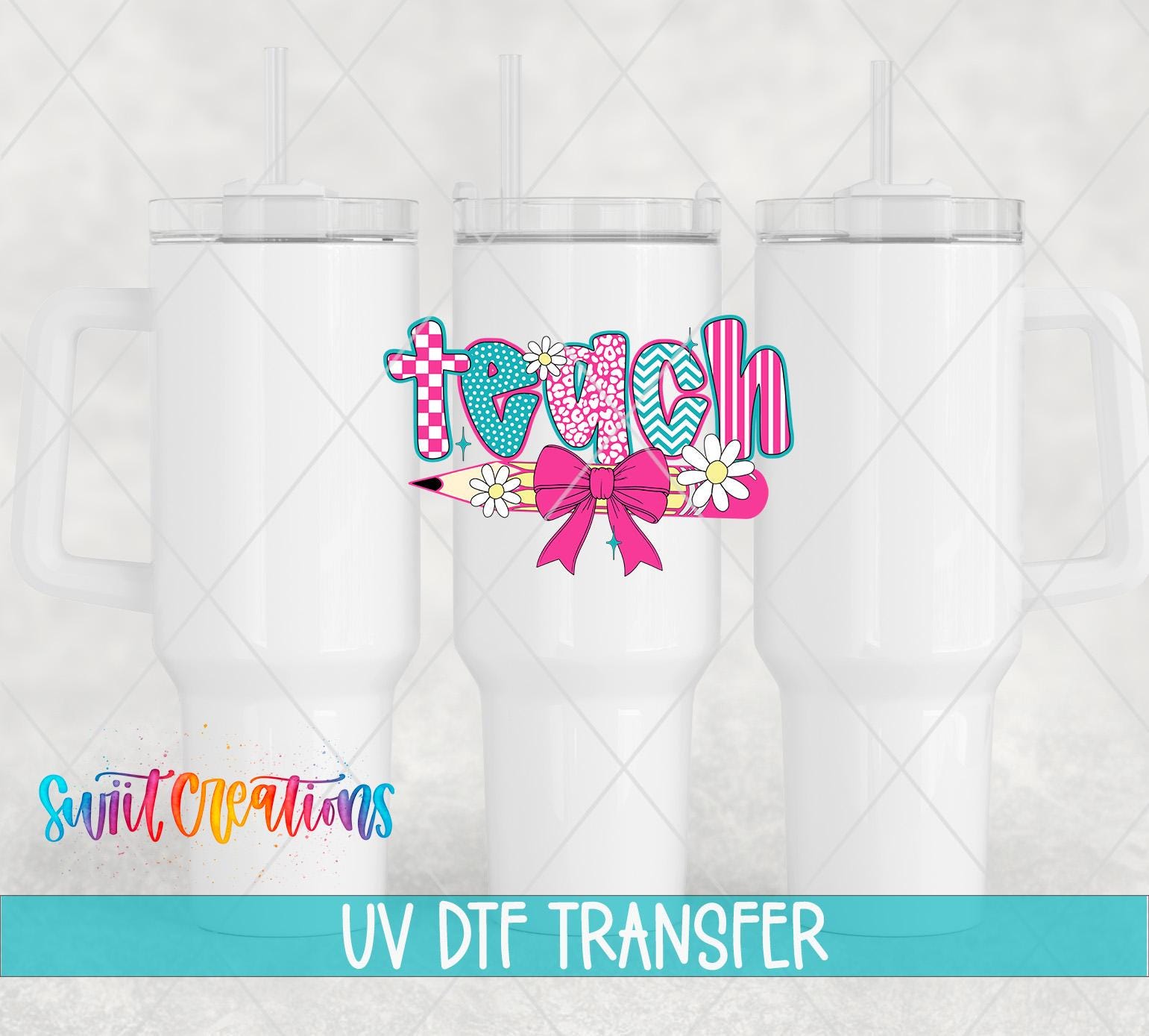 three white tumblers with a colorful design and text that says "Teach" in a stylized font.