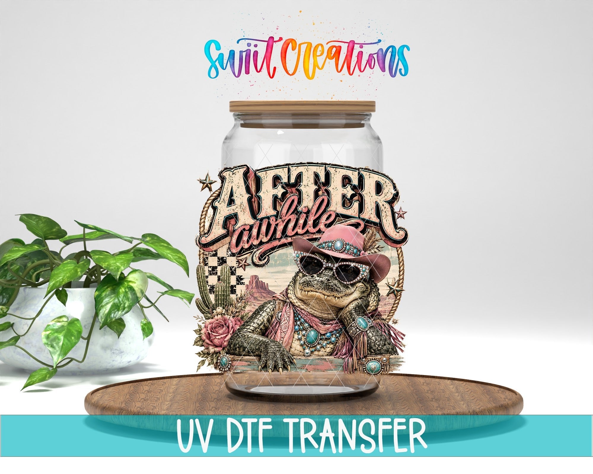 After Awhile Crocodile Western Glam UV DTF Transfer | Retro Cowgirl Crocodile Drinkware Design | UV2084 - Swiit Creations