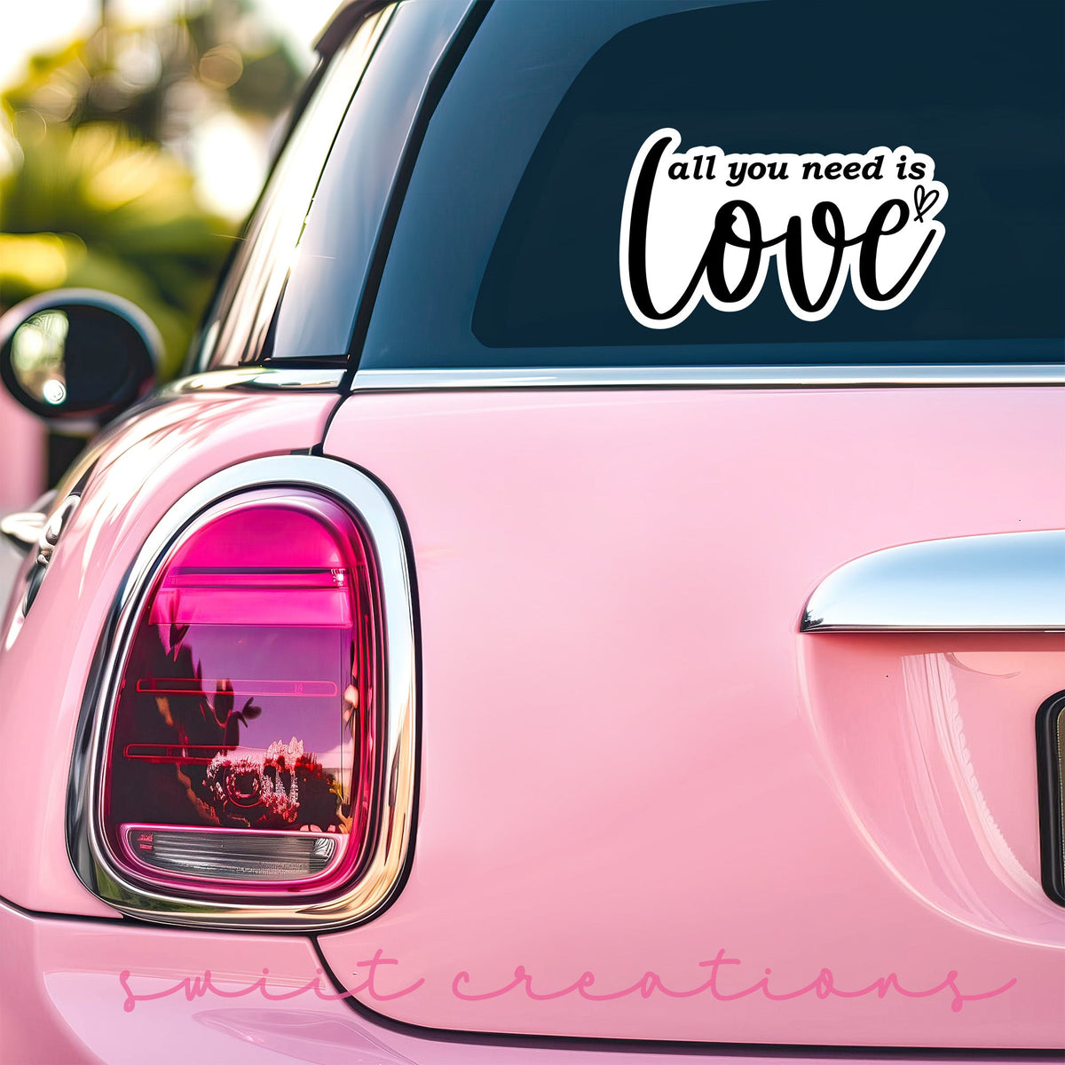 All You Need is Love Sticker SS812 - Swiit Creations