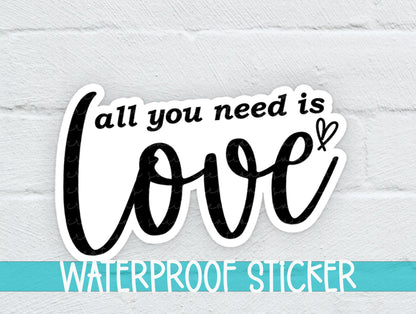 All You Need is Love Sticker SS812 - Swiit Creations