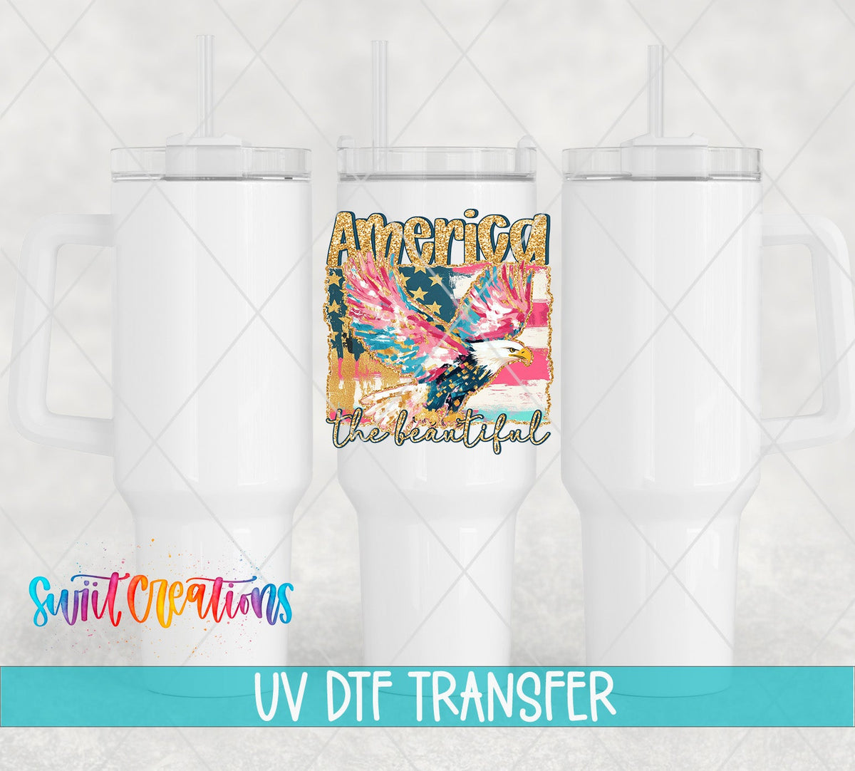 America The Beautiful Eagle Patriotic UV DTF transfer applied to a white tumbler set from Swiit Creations