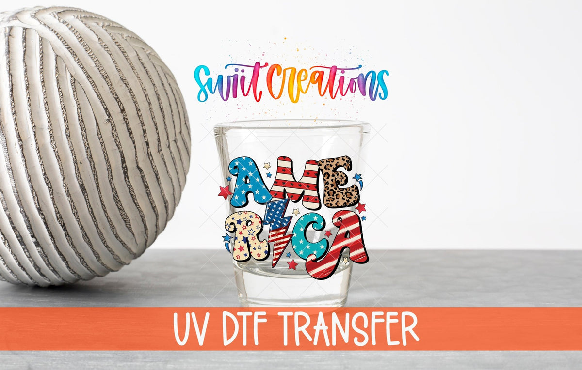 America UV DTF Shot Glass Transfer | SG851 - Swiit Creations