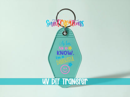 As Far As I Know I'm Delightful Motel Keychain UV DTF Transfer | Funny Sarcastic Quote | MK2129 - Swiit Creations