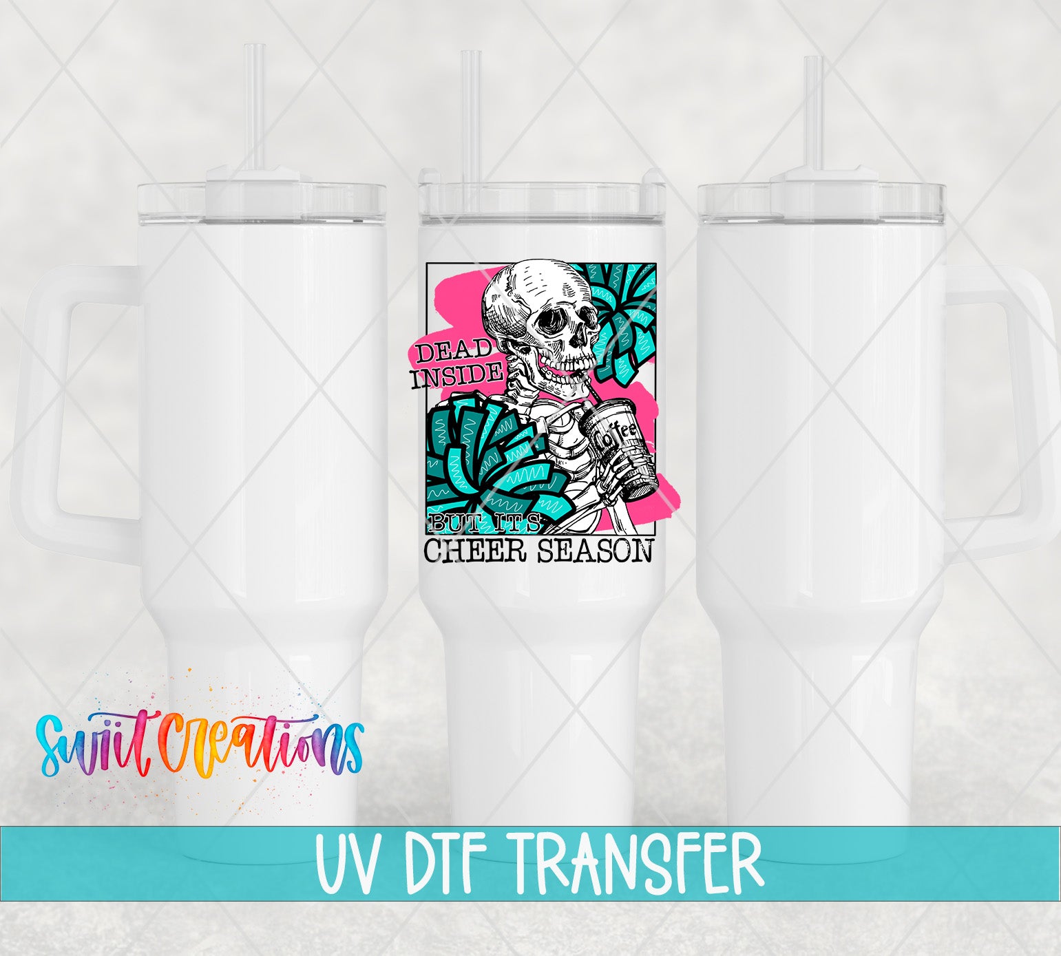 three white tumblers with a colorful design on the front, including a skull and palm leaves. The text "Dead Inside Cheer Season" is displayed on the tumbler, and the text "UV Dtf Transfer" is at the bottom of the image.
