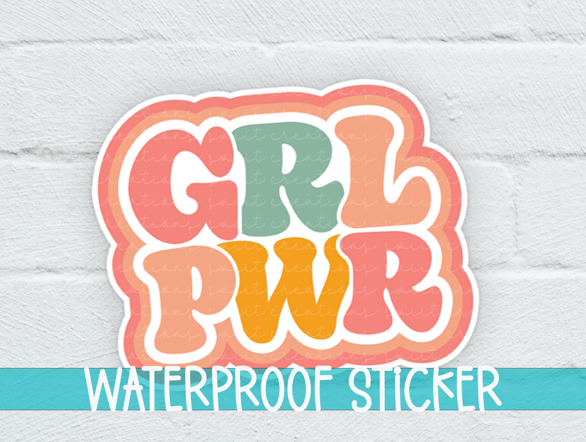 a sticker that says girl power waterproof sticker