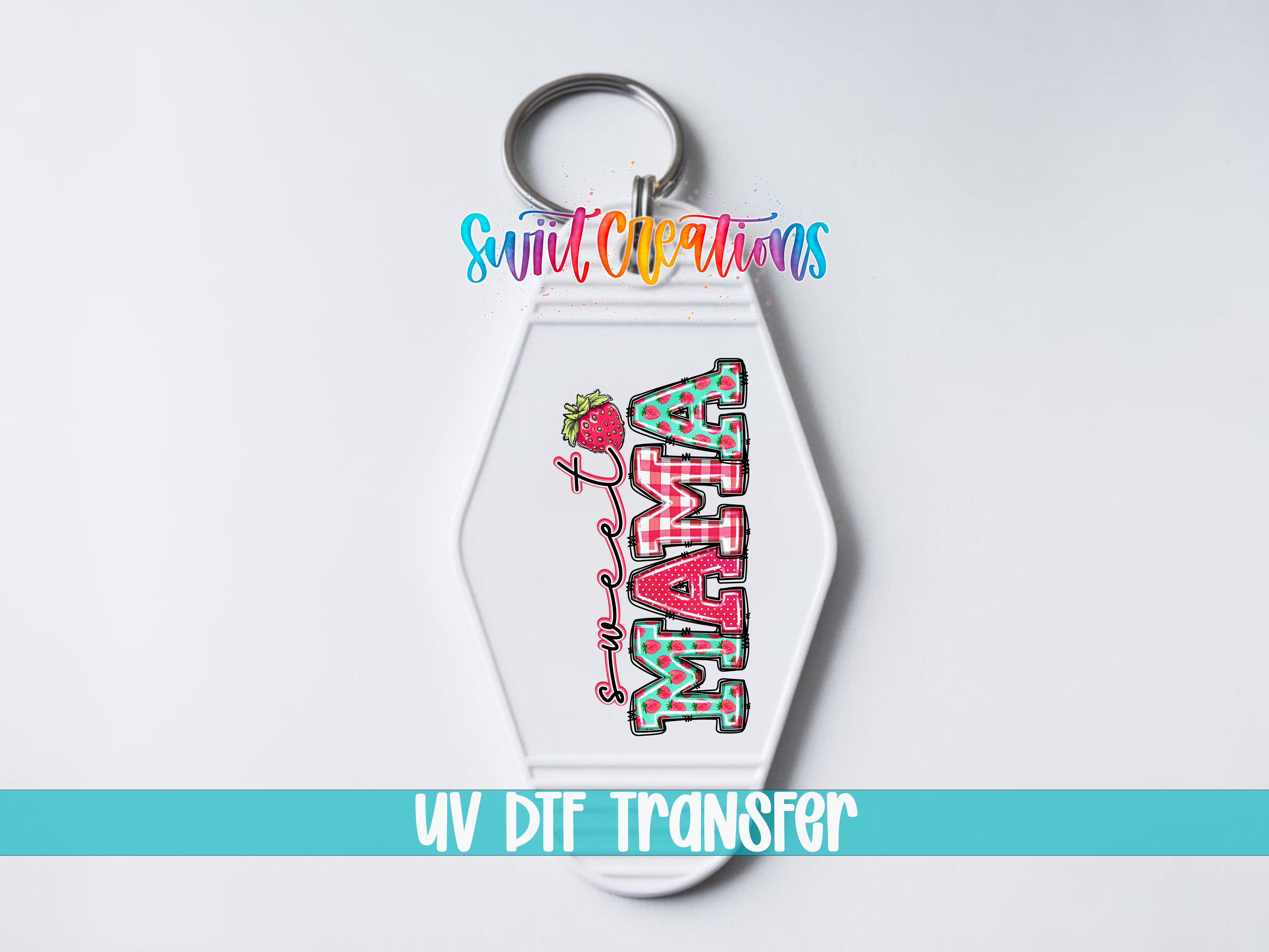 A keychain with the word "MAMA" printed on it, along with a strawberry graphic. The keychain is set against a white background, and there is text at the bottom of the image that says "UV DIF Transfer".