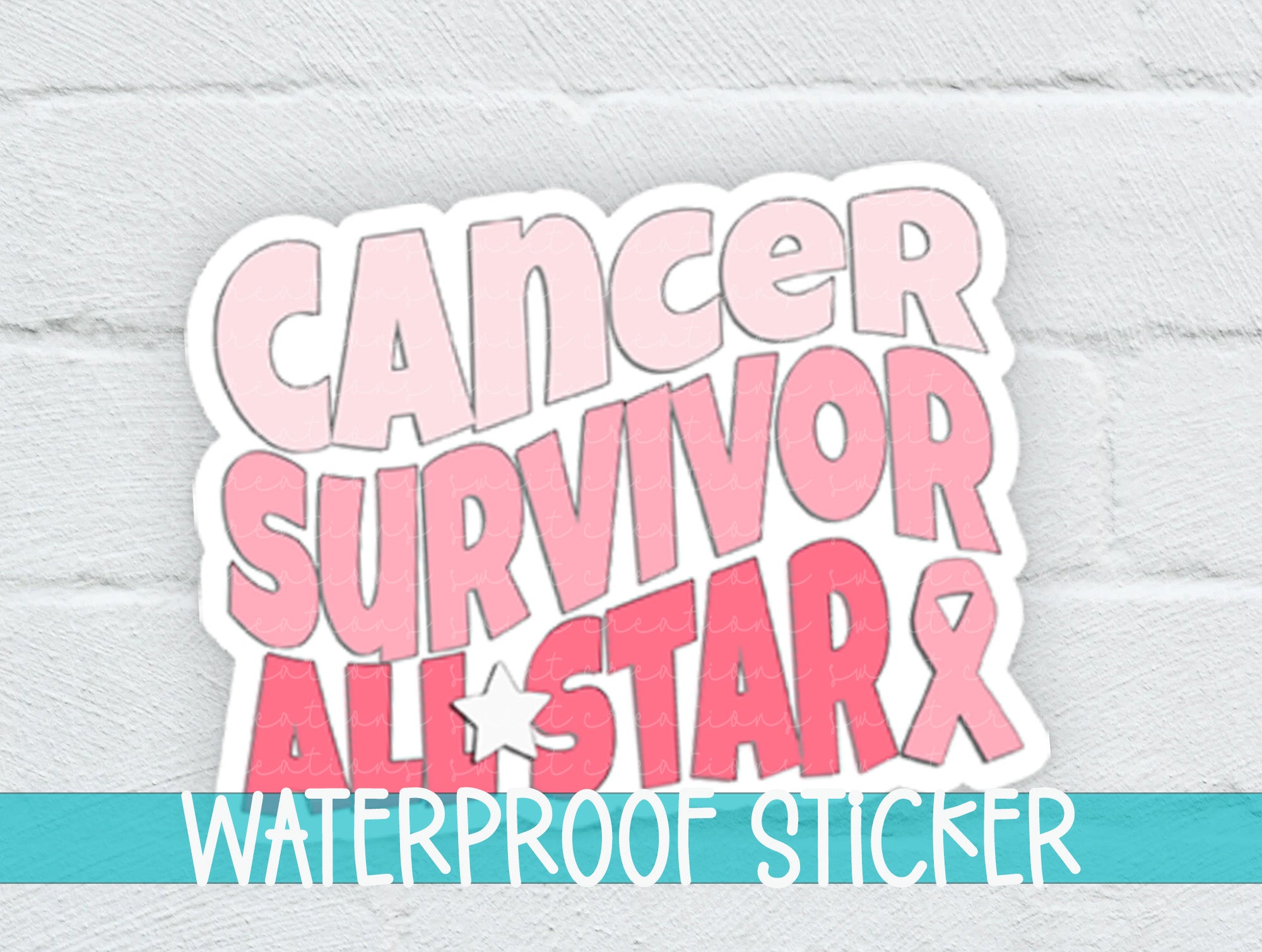a pink sticker that says, cancer survivor all star waterproof sticker