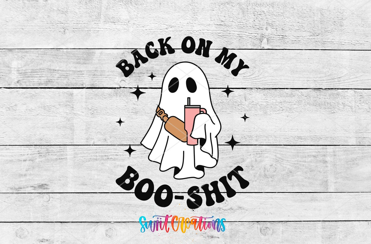 Back on My Boo Shit UV DTF Decal | Funny Halloween Ghost Cup Wrap | UV784 - Swiit Creations