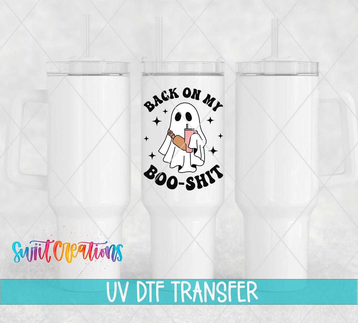 Back on My Boo Shit UV DTF Decal | Funny Halloween Ghost Cup Wrap | UV784 - Swiit Creations