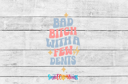 Bad Bitch With A Few Dents Motel Keychain UV DTF Transfer | Funny Adult Humor Decal | MK2119 - Swiit Creations