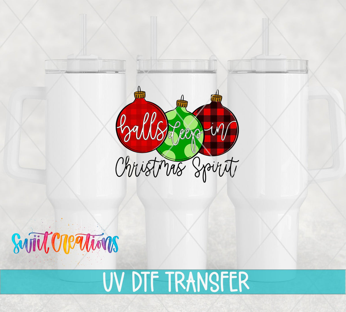 Balls Deep In Christmas Spirit Funny Ornament UV DTF Cup Decal | UV1546 - Swiit Creations