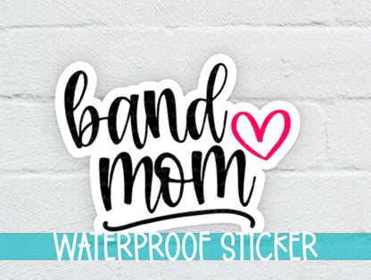 Band Mom Sticker SS343 - Swiit Creations