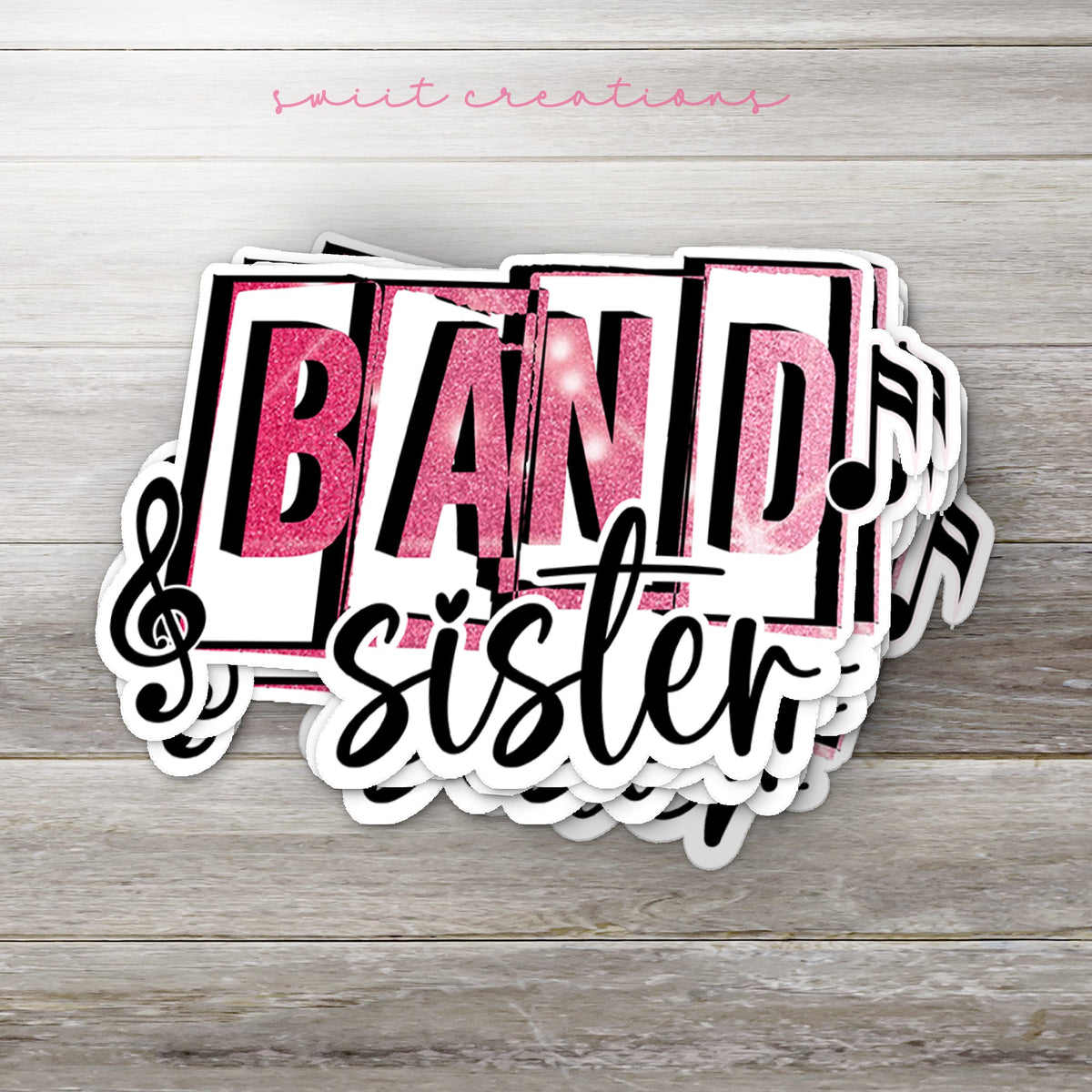 Band Sister Sticker SS773 - Swiit Creations
