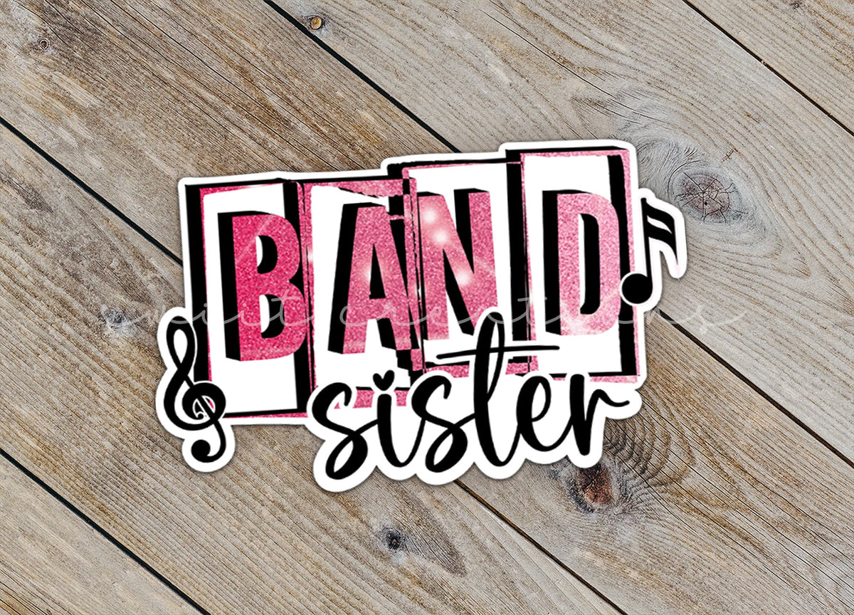 Band Sister Sticker SS773 - Swiit Creations