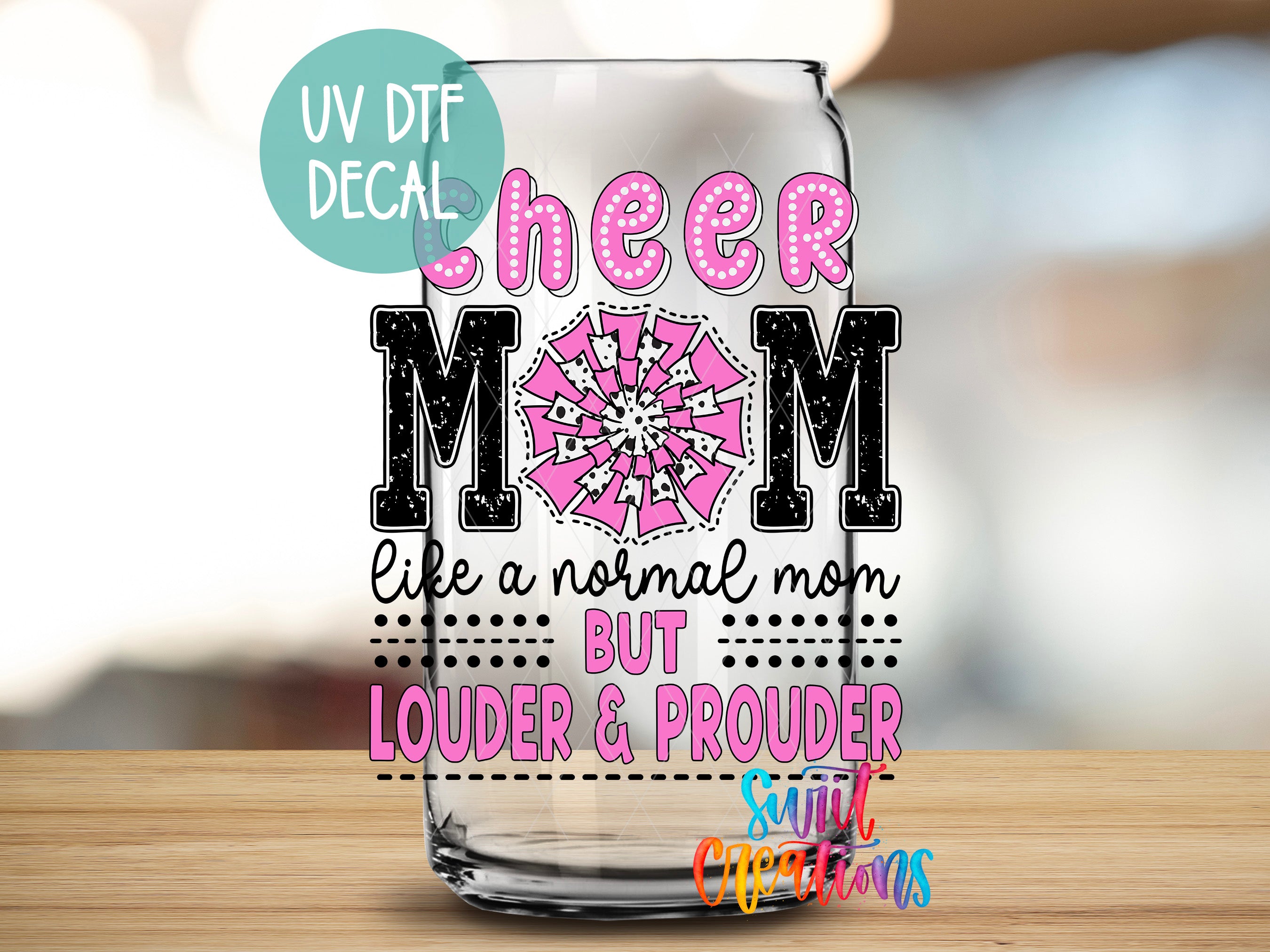 a glass with the words cheer mom like a normal mom but louder and proud