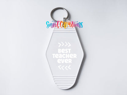 Best Teacher Ever Motel Keychain UV DTF Transfer | White Teacher Saying Decal | MK2203 - Swiit Creations