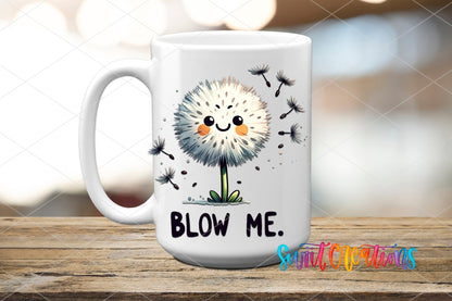 Blow Me Funny Sassy UV DTF transfer displayed on a white ceramic mug from Swiit Creations