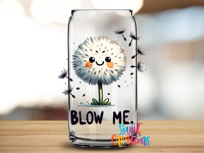Blow Me Funny Sassy UV DTF transfer applied to a clear glass can from Swiit Creations