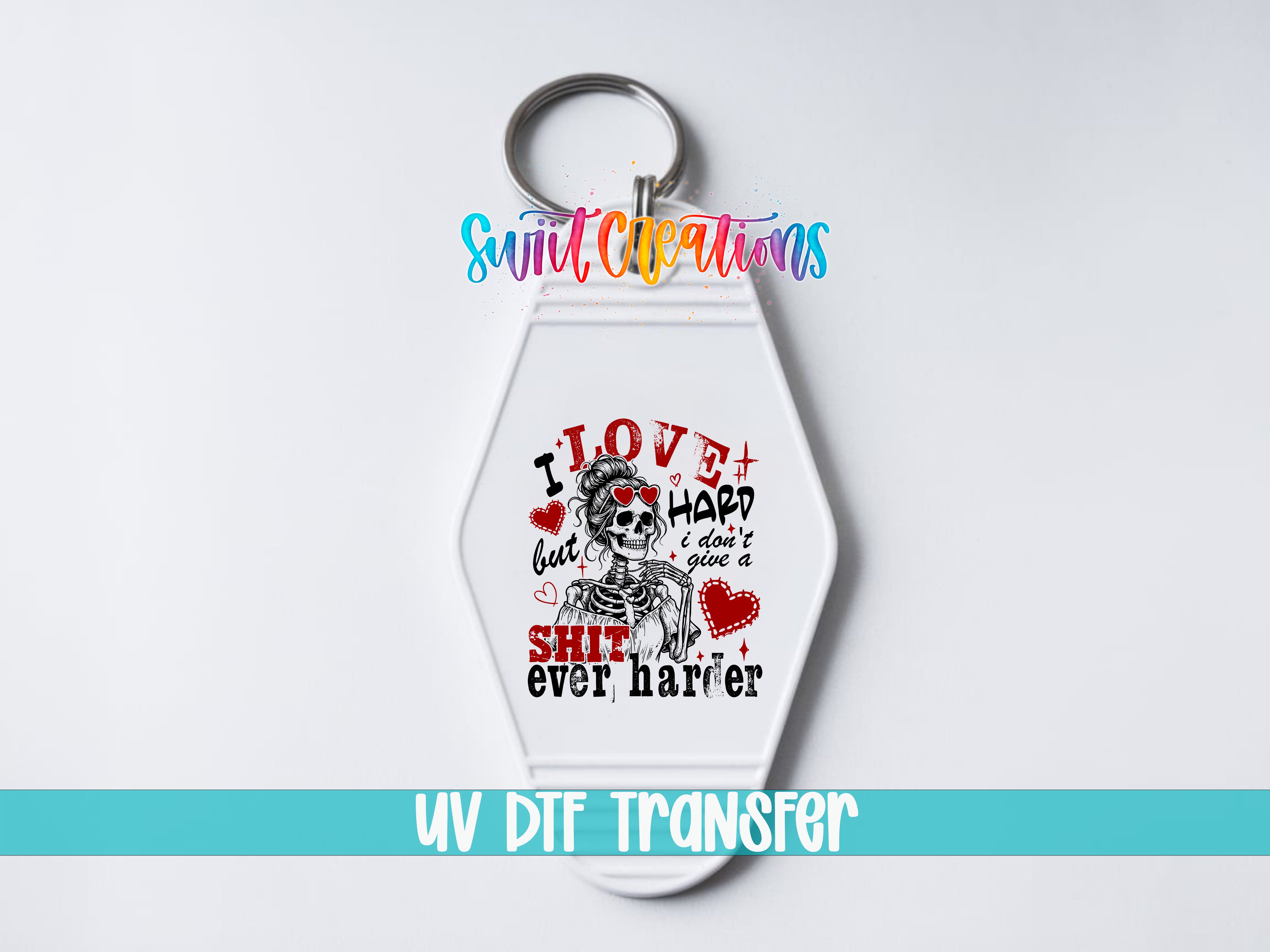 A keychain with a graphic design featuring a skeleton and the text "I LOVE HAPPY but I DON'T SHIT ever harder" printed on it.