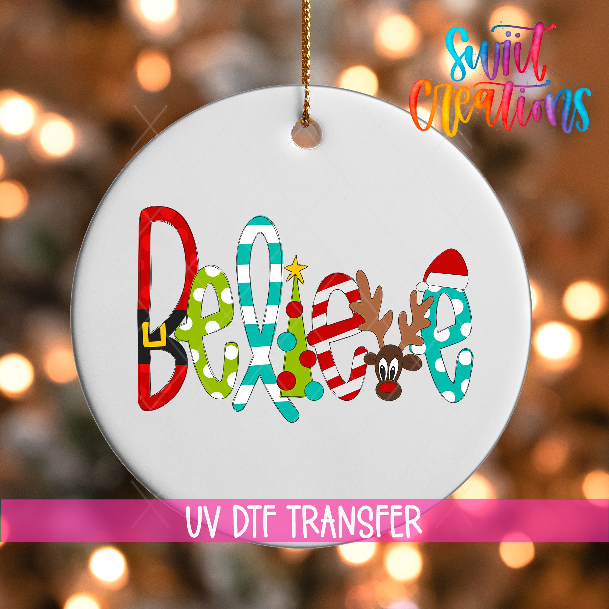 A white ornament with the word "Believe" written on it, featuring colorful and whimsical lettering.