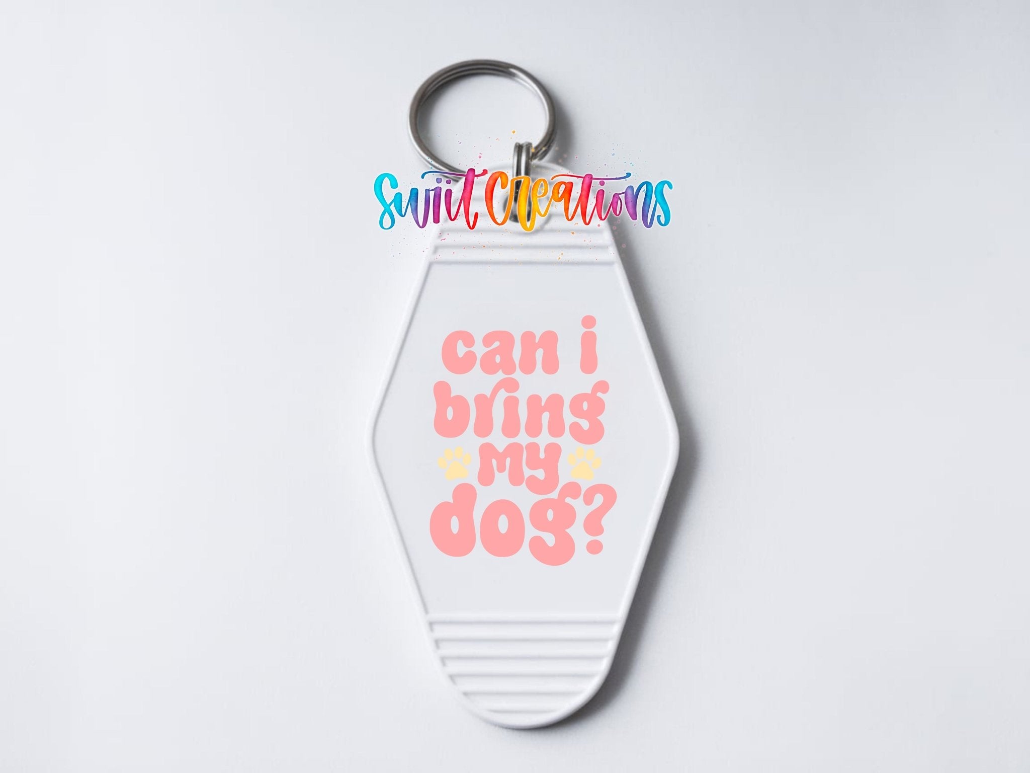 Can I Bring My Dog? Motel Keychain UV DTF Transfer | Funny Dog Lover Decal | MK2111 - Swiit Creations