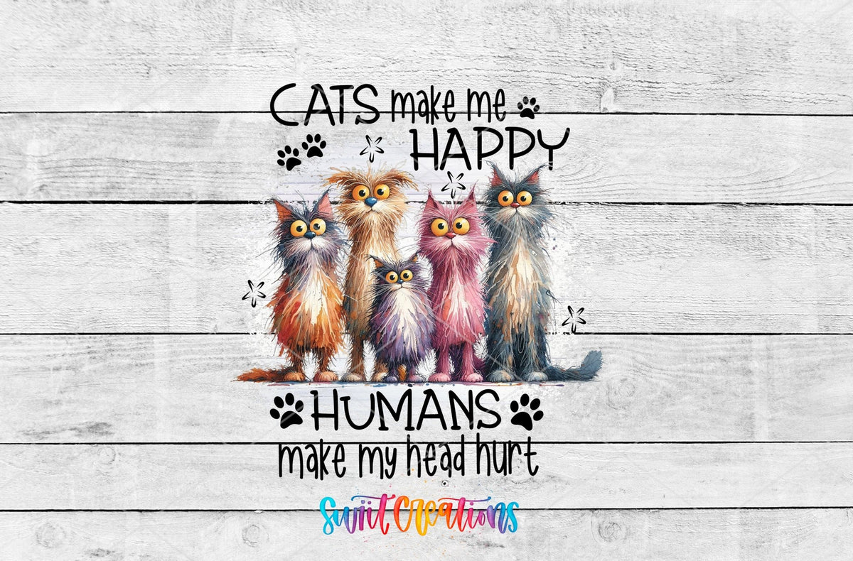 Cats Make Me Happy Humans Hurt My Heart UV DTF Cup Decal | UV982 - Swiit Creations