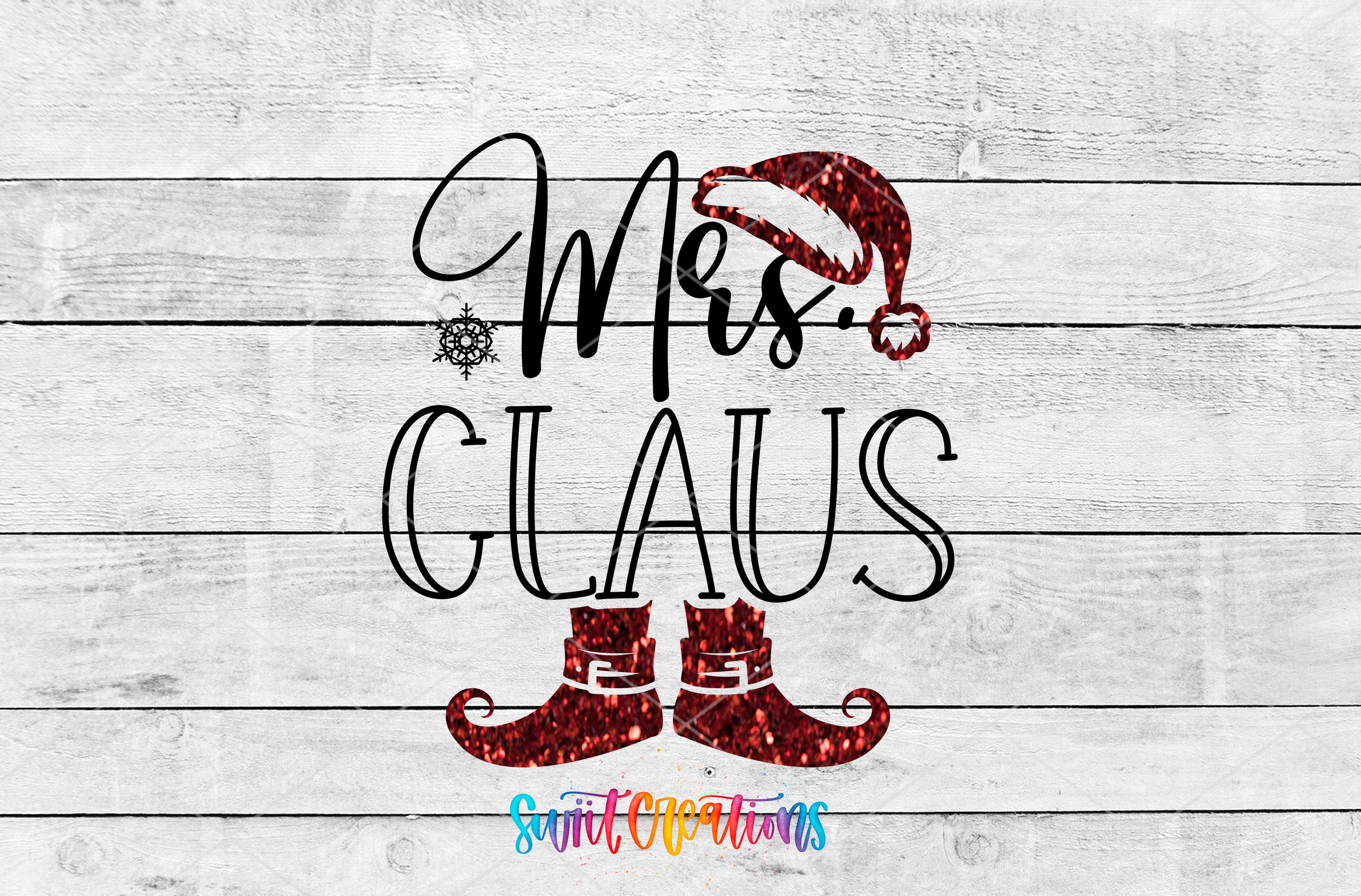 A graphic design featuring the text "Mrs. Claus" with a Santa hat and glittery red shoes, all set against a white wooden background.