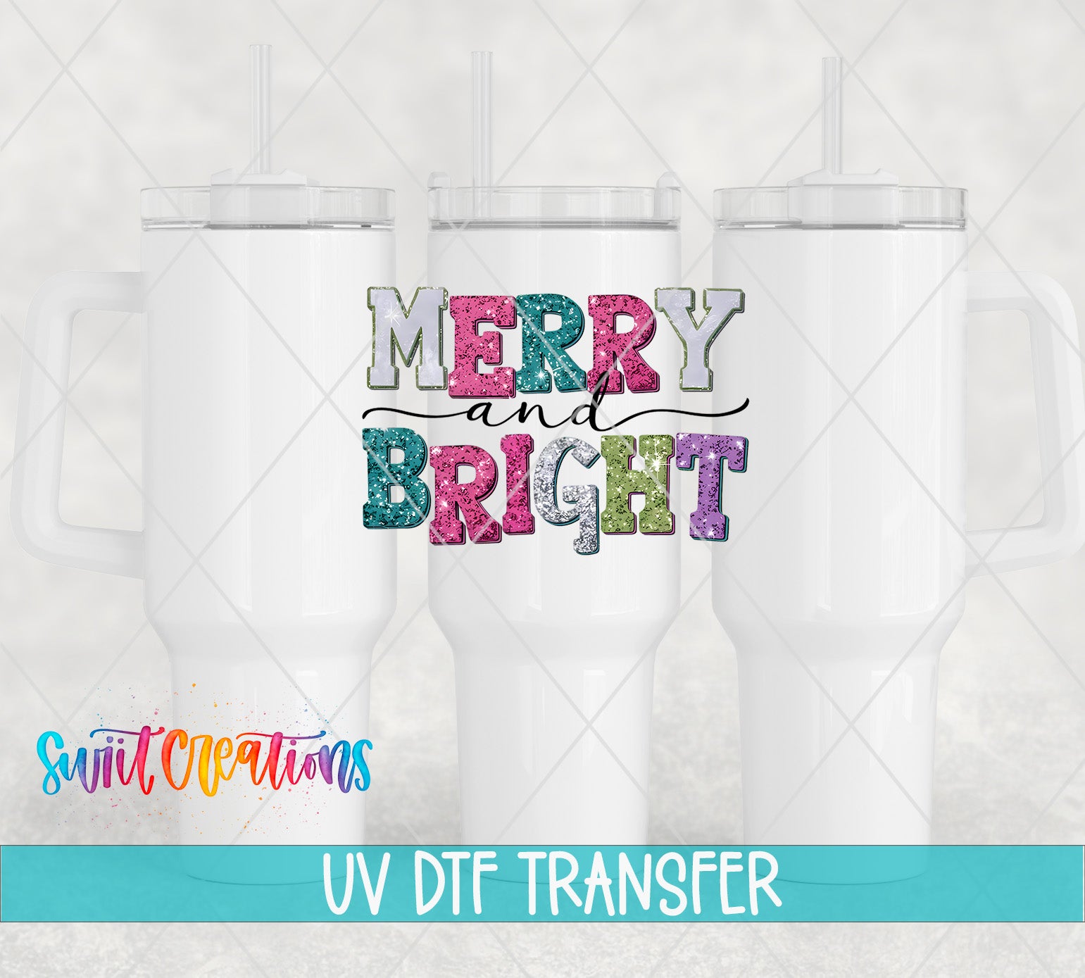 three white tumblers with a colorful text design on them, which says "MERRY and BRIGHT".
