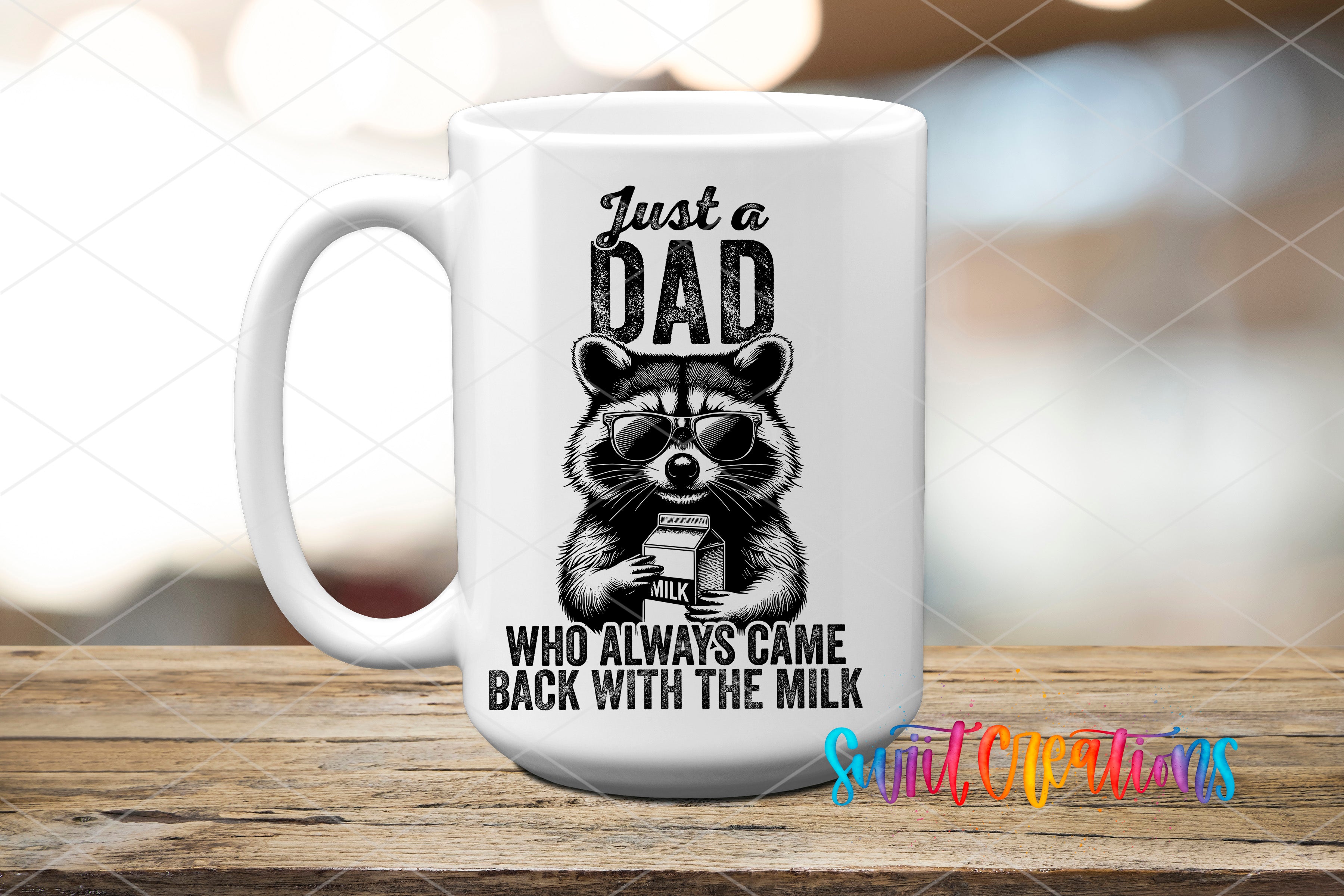 A white ceramic mug with a graphic design featuring a raccoon wearing sunglasses and holding a carton of milk, along with the text "Just a Dad who always came back with the milk".