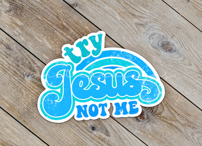 a sticker that says, my jesus not me