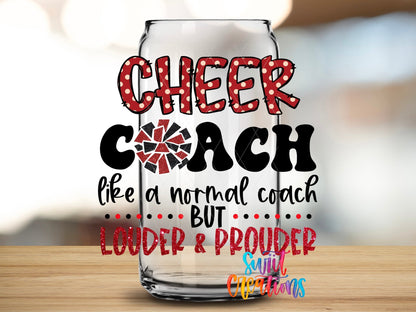 Swiit Creations UV DTF Loud Cheer Coach transfer applied to a clear glass can