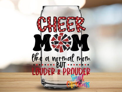 Cheer Mom Like a Normal Mom Only Louder UV DTF Cup Decal | UV1299 - Swiit Creations