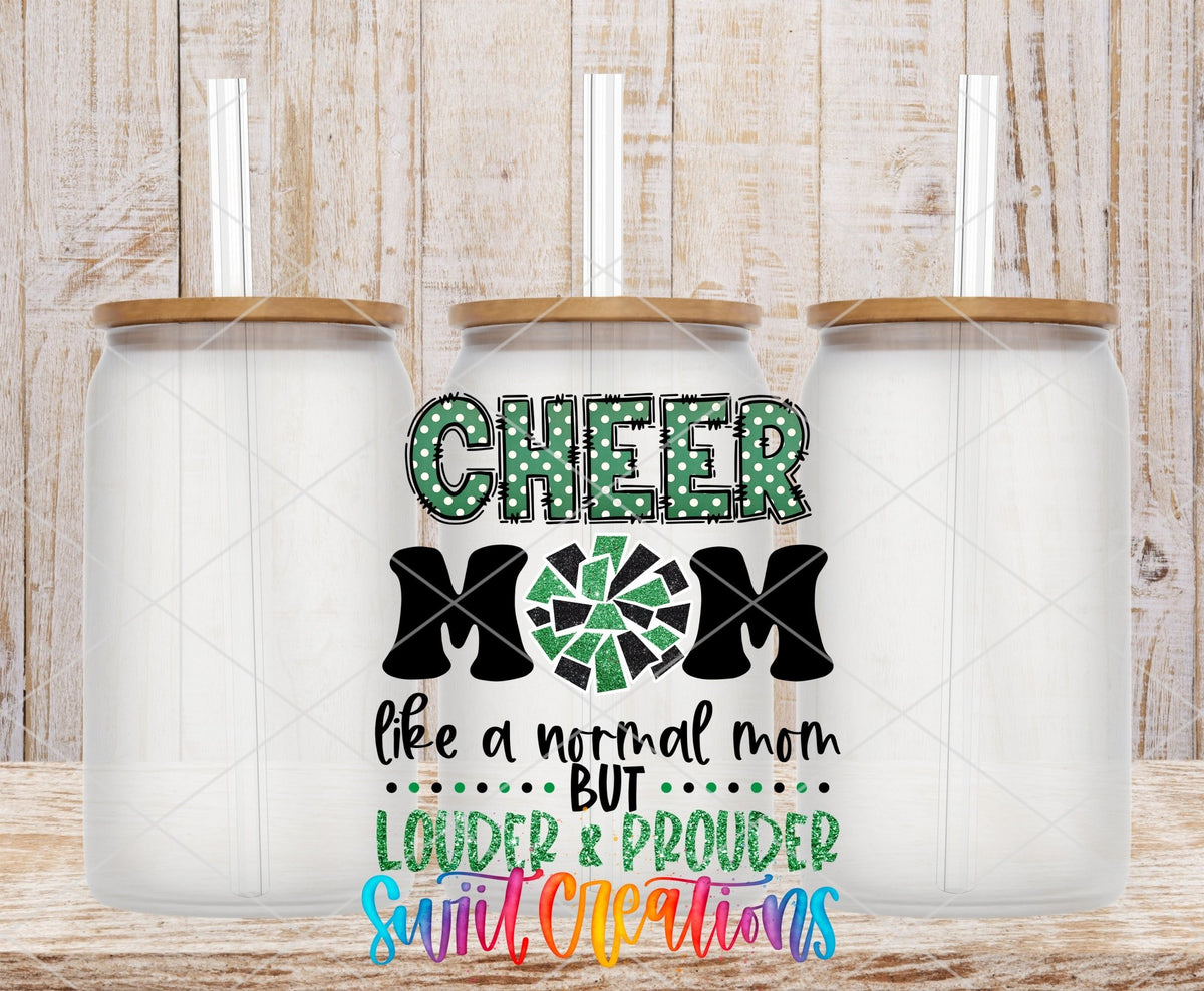 Cheer Mom Like a Normal Mom Only Louder UV DTF Cup Decal | UV1304 - Swiit Creations