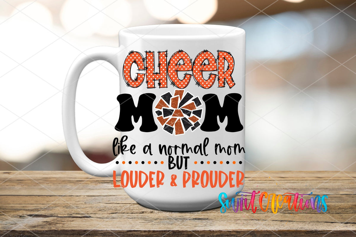 Cheer Mom Orange Louder and Prouder UV DTF transfer displayed on a white ceramic mug from Swiit Creations