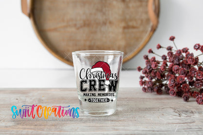 Christmas Crew Making Memories Together UV DTF Shot Glass Transfer | SG1090 - Swiit Creations