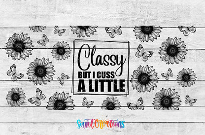 Classy But I Cuss A Little UV DTF Transfer Tumbler Wrap | Black Floral Butterfly | DTF064 - Swiit Creations
