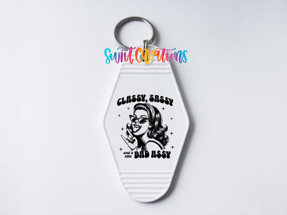 Classy Sassy And A Little Bad Assy Motel Keychain UV DTF Transfer | Funny Sassy Design | MK1518 - Swiit Creations