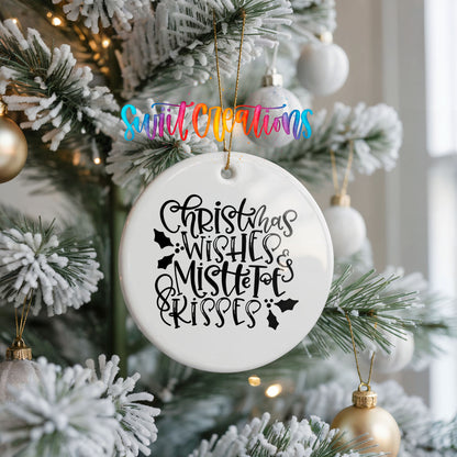 Christmas Wishes and Mistletoe Kisses ceramic Christmas ornament holiday product view