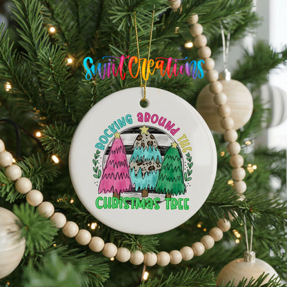 Rocking Around the Christmas Tree Funny ceramic Christmas ornament holiday product view