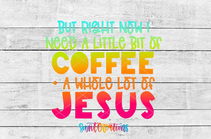 Coffee And A Whole Lot Of Jesus UV DTF transfer artwork featuring colorful faith-inspired text by Swiit Creations.