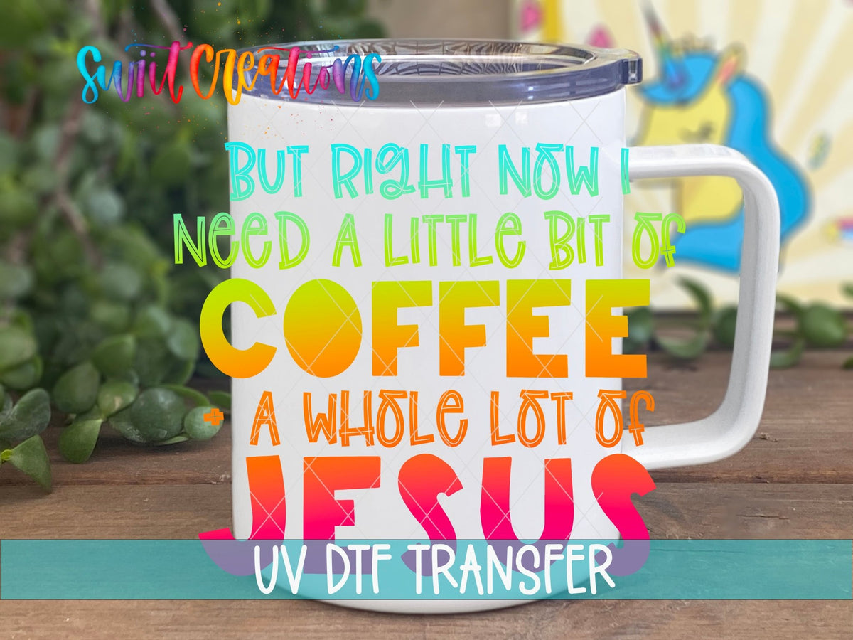 White mug mockup with the Swiit Creations Coffee And A Whole Lot Of Jesus UV DTF transfer and colorful lettering.