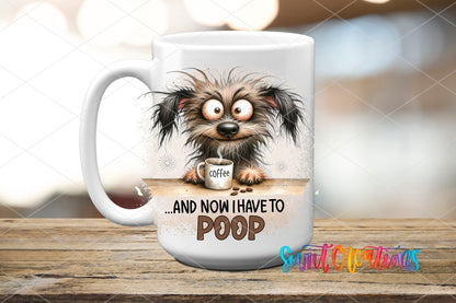 Coffee and Now I Have to Poop UV DTF Cup Decal | UV968 - Swiit Creations