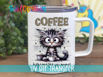 Coffee Makes Me Like You More UV DTF Cup Decal | UV983 - Swiit Creations