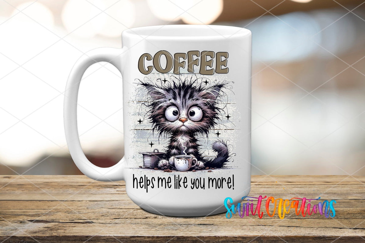 Coffee Makes Me Like You More UV DTF Cup Decal | UV983 - Swiit Creations