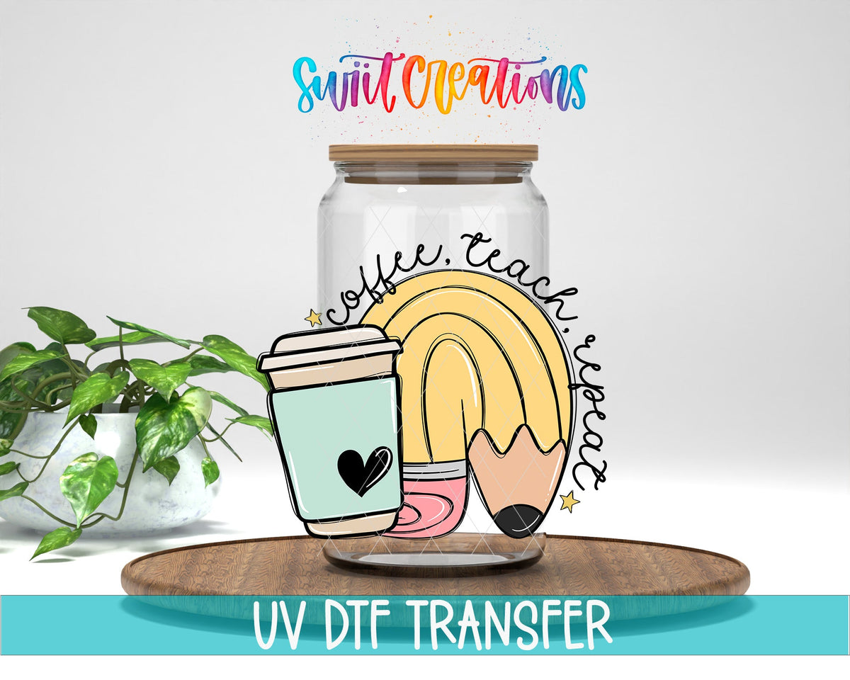 Coffee Teach Repeat UV DTF Cup Decal | UV1015 - Swiit Creations