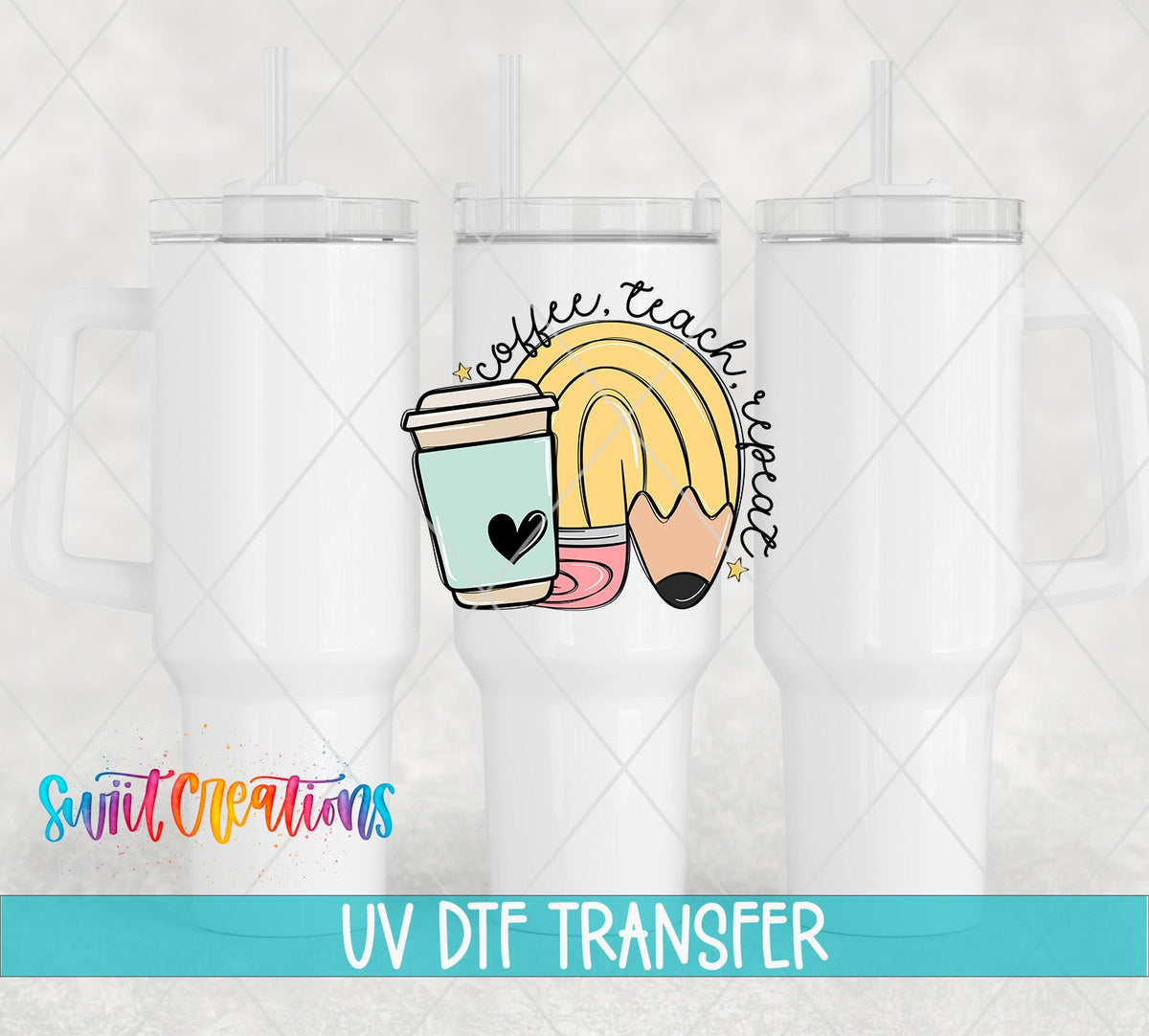 Coffee Teach Repeat UV DTF Cup Decal | UV1015 - Swiit Creations