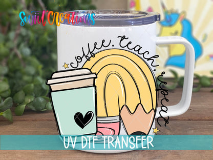 Coffee Teach Repeat UV DTF Cup Decal | UV1015 - Swiit Creations