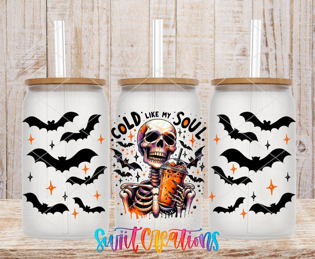 Cold Like My Soul UV DTF Transfer Tumbler Wrap | Skeleton Iced Coffee Halloween Cup Decal | DTF032 - Swiit Creations